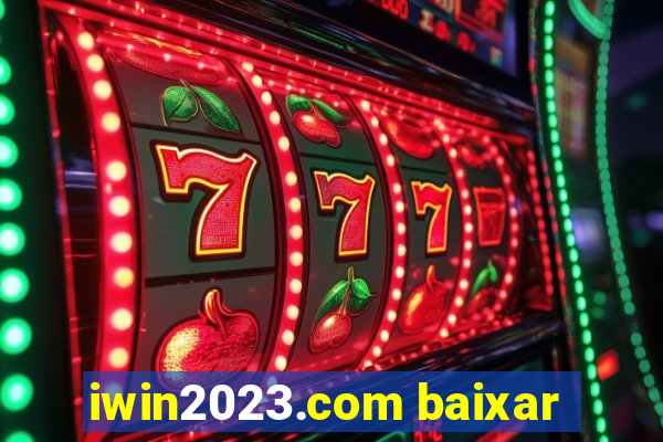 iwin2023.com baixar